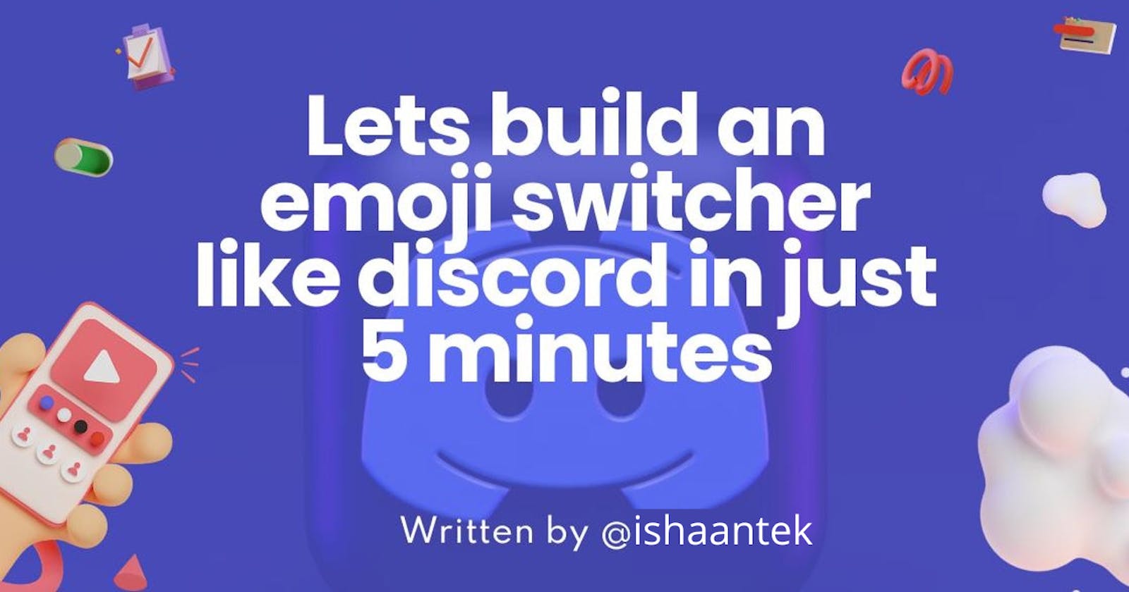 Let's build an emoji switcher like Discord in just 5 minutes