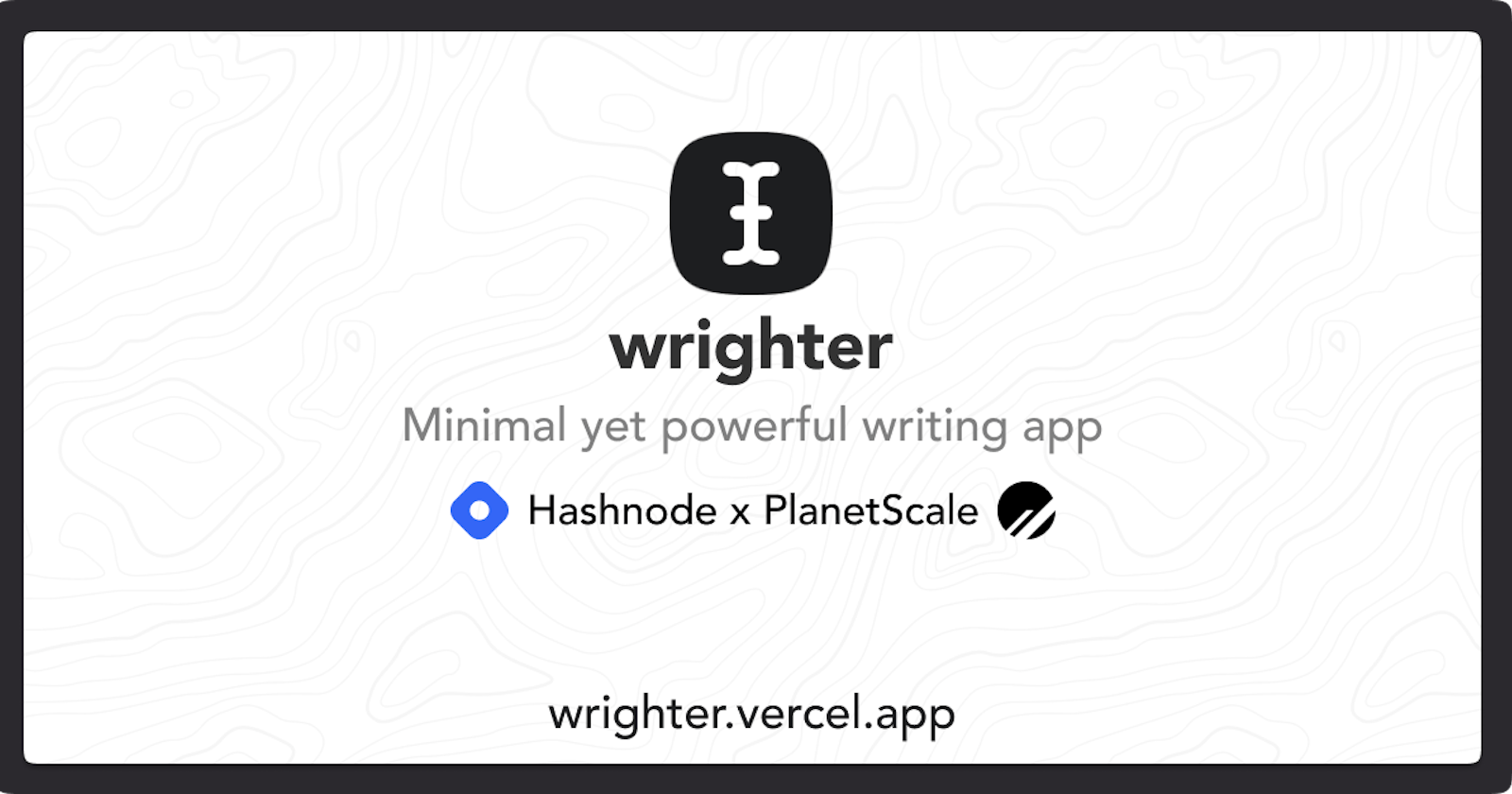 Introducing Wrighter - A Powerful Markdown Blogger & A Writing Companion ⚡