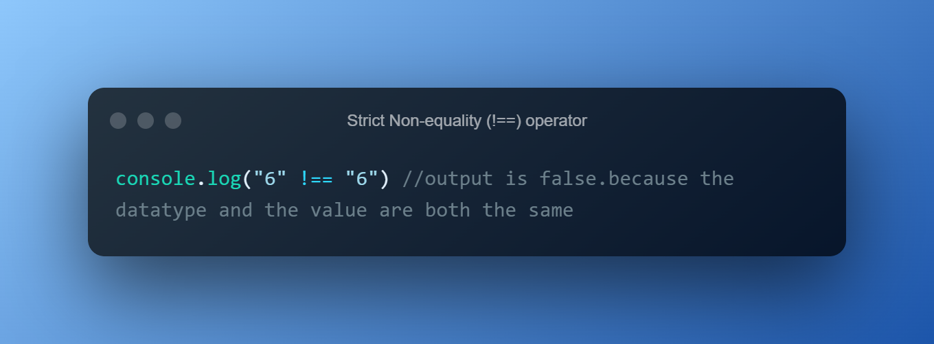 Strict Non-equality (!==) operator.png