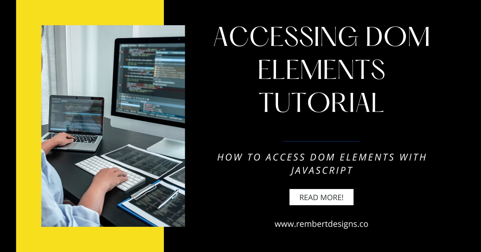 Accessing DOM Elements Tutorial