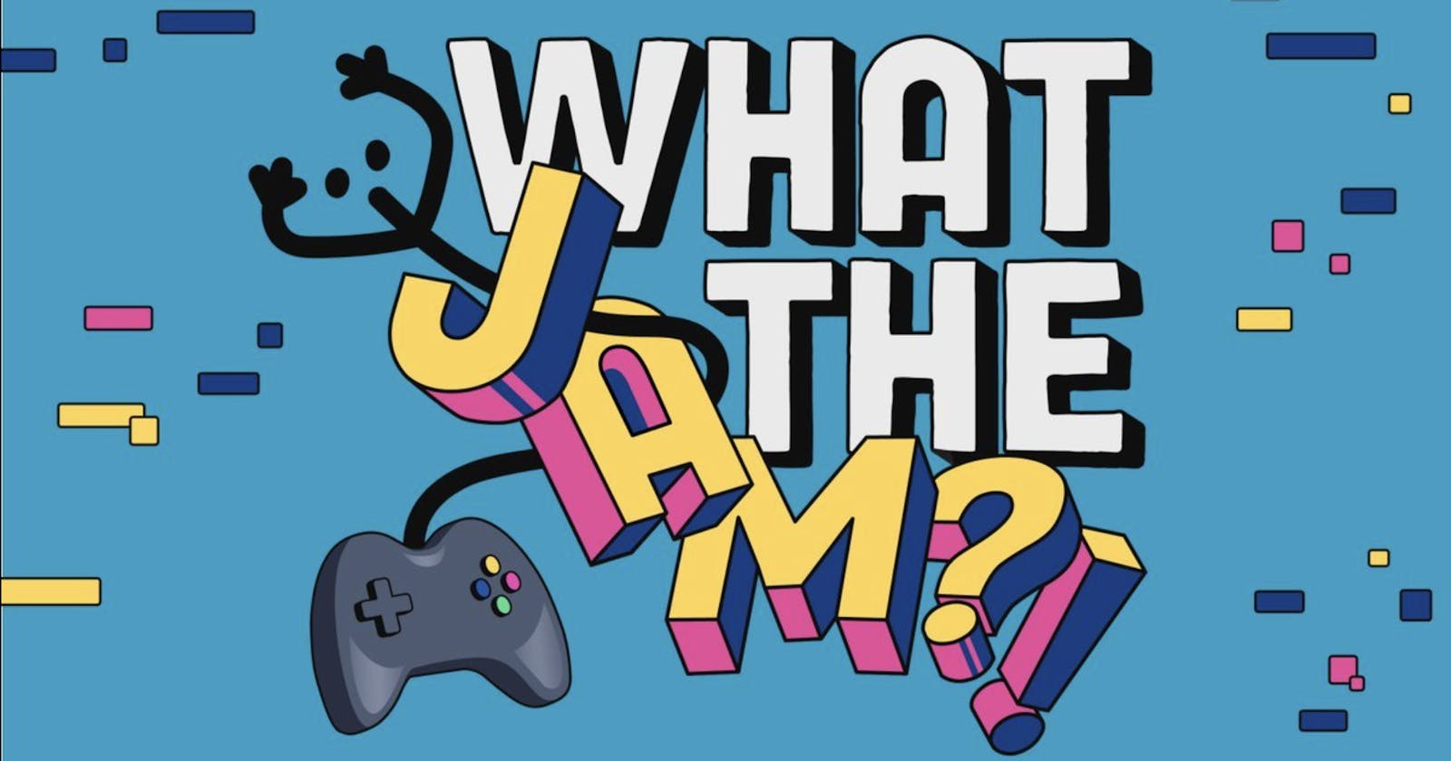 What the Jam?! - 2022 - pt. 2