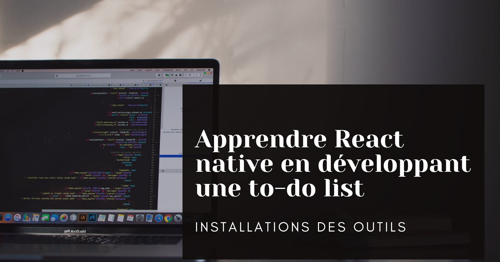 Apprendre React Native - Installations Des Outils