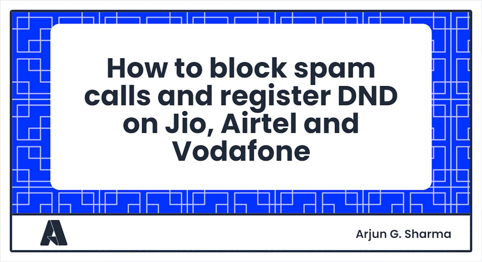 How to block spam calls and register DND on Jio, Airtel and Vodafone