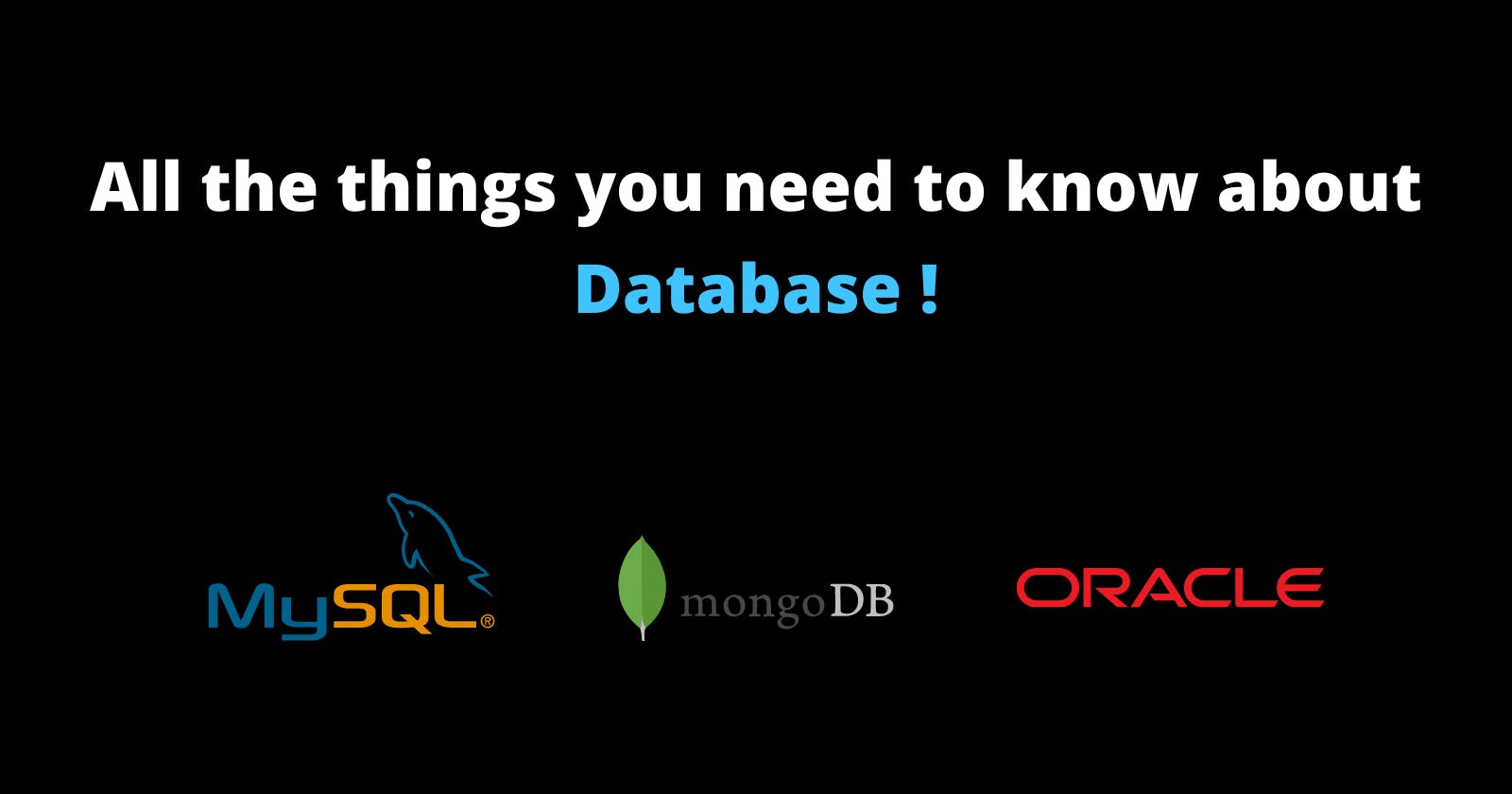 All the things you need to know about database 📰🚀