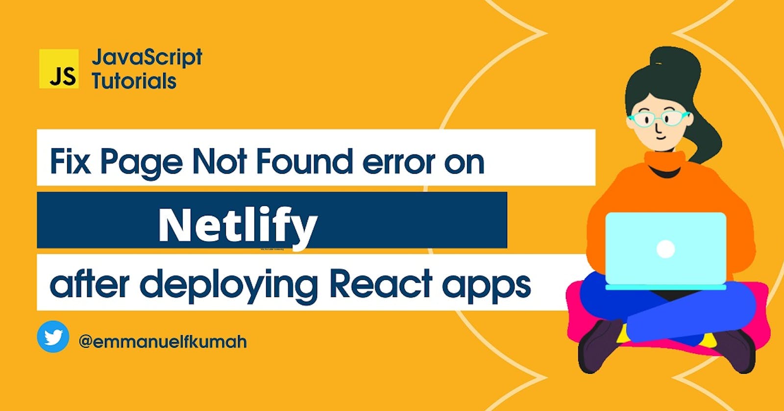 Fix Page Not Found error after deploying React app on Netlify