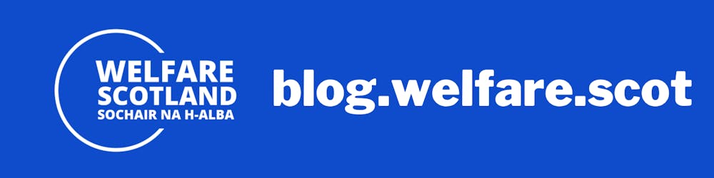 Welfare Scotland Blog