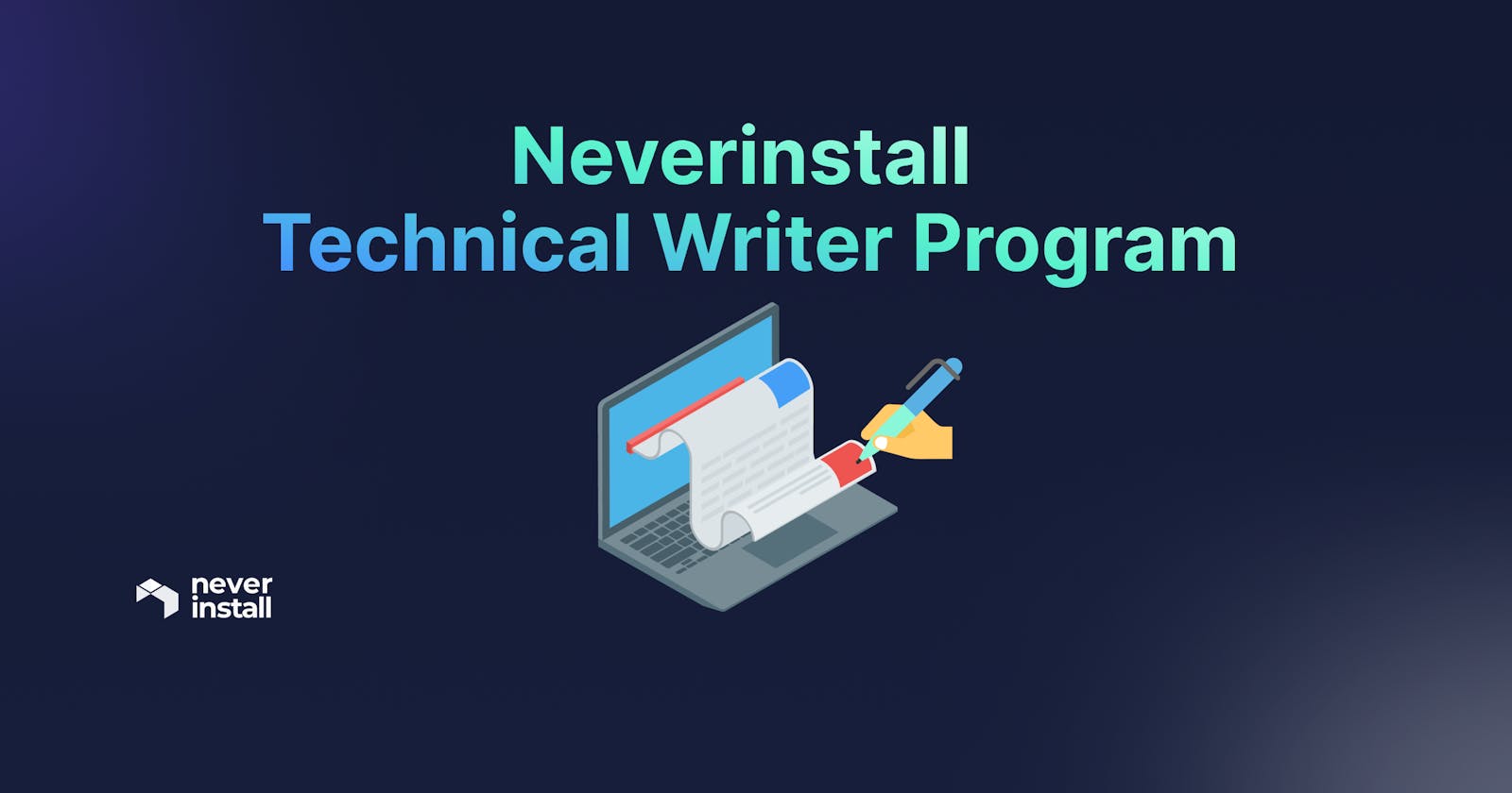 Neverinstall Technical Writer Program