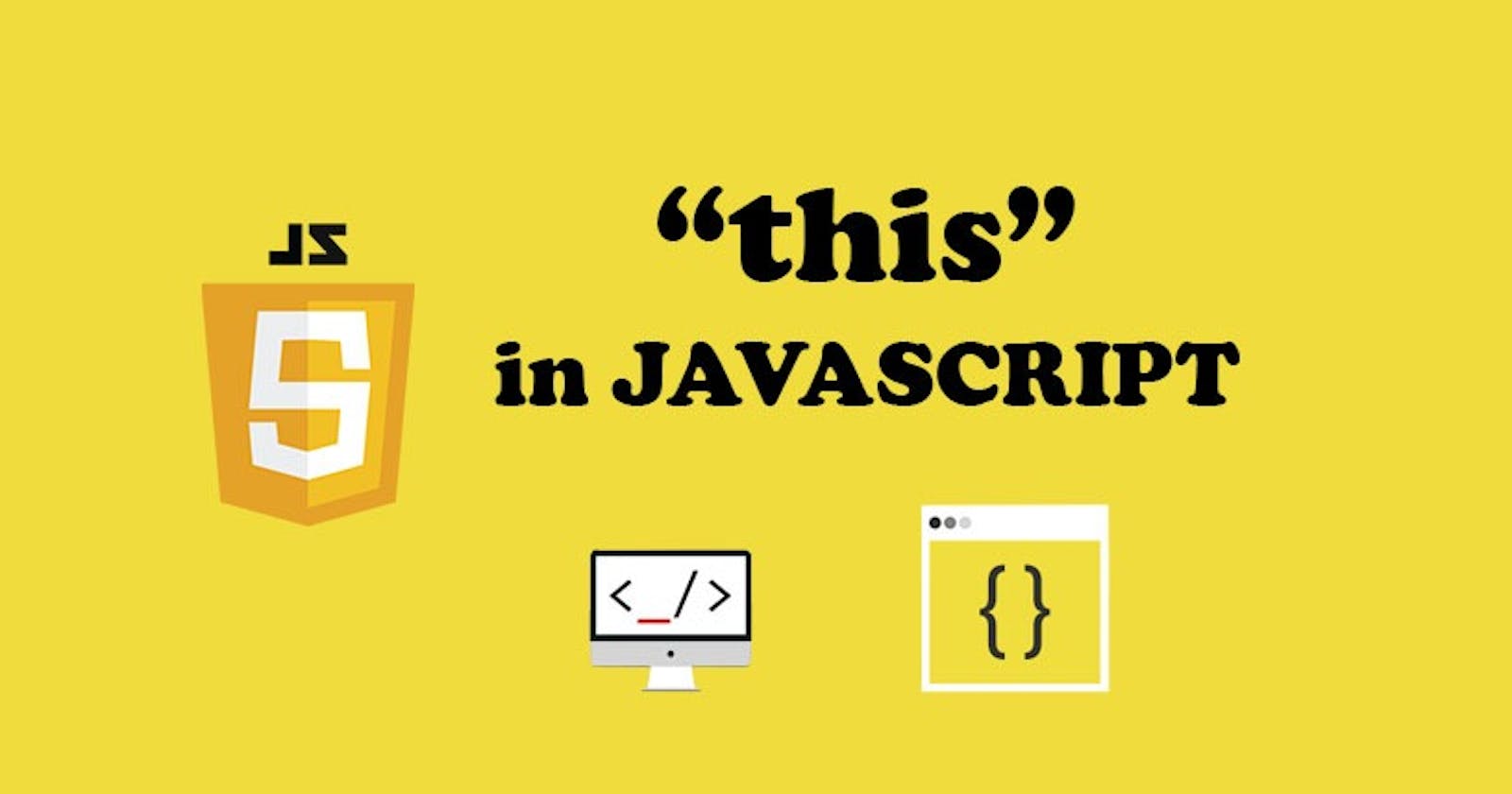 Value of 'this' in JavaScript