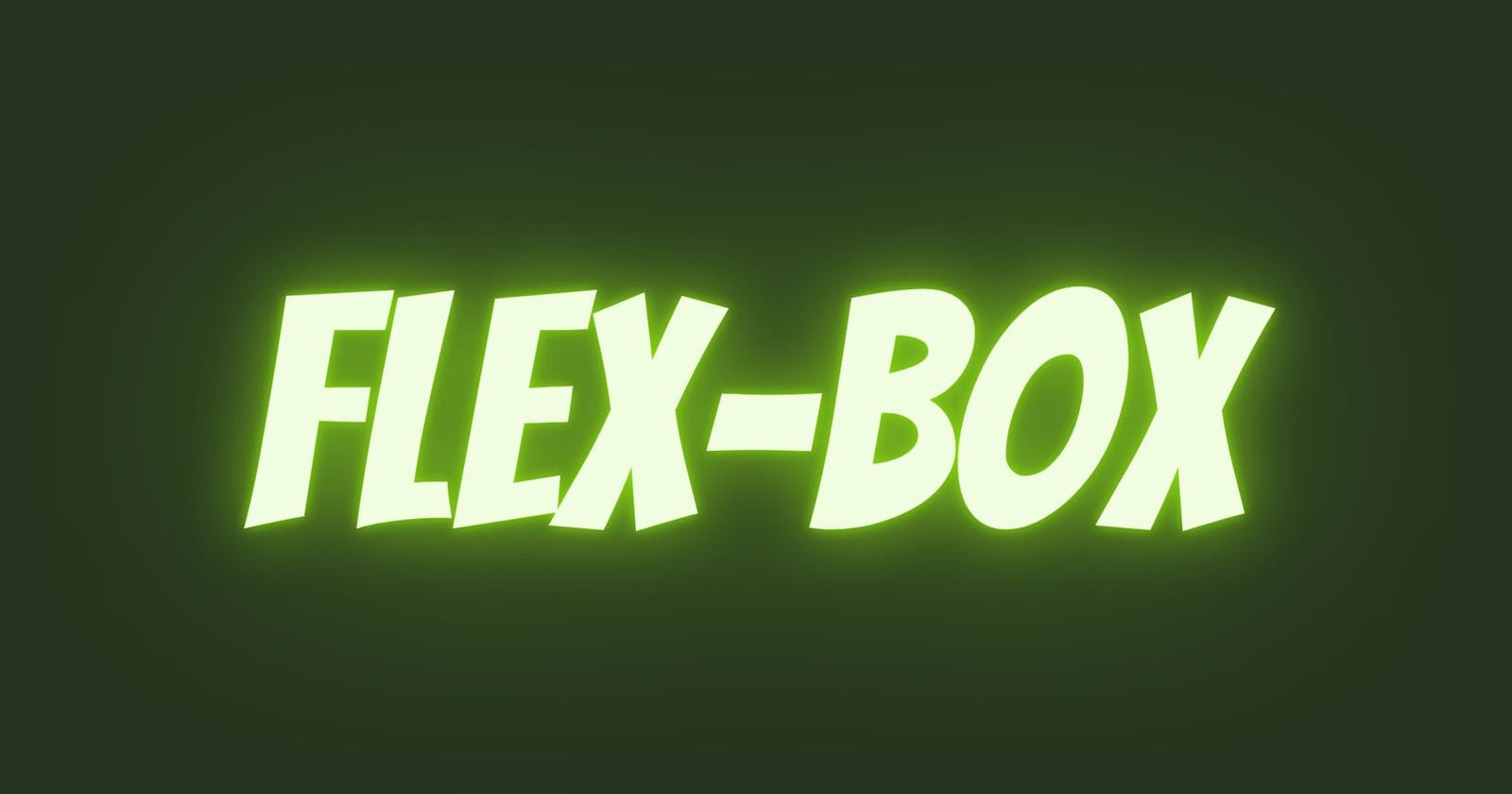 Learn CSS Flex-Box