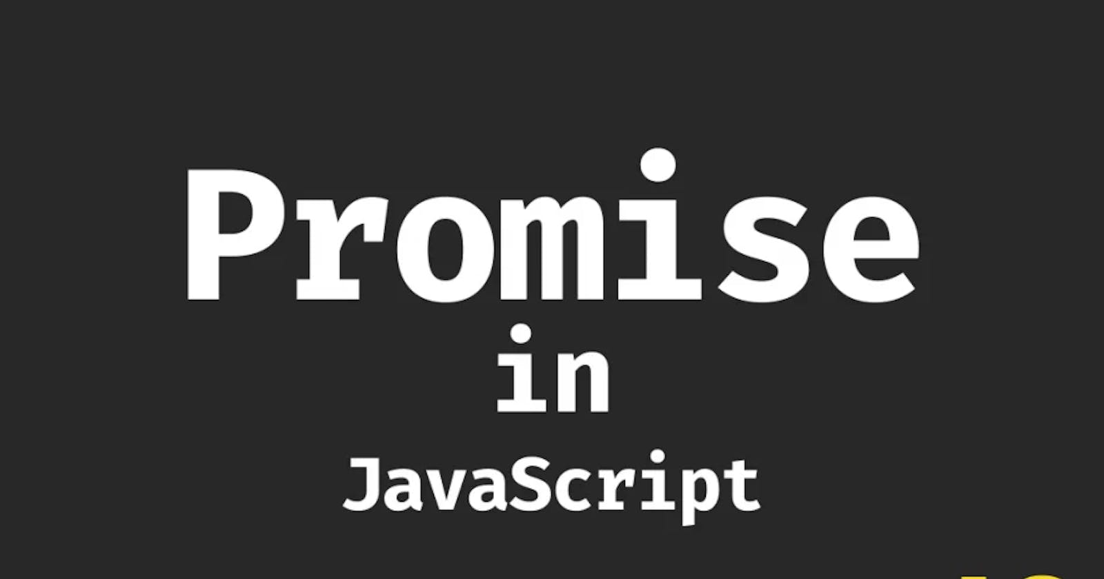 A Beginner's Guide to Promise in JavaScript