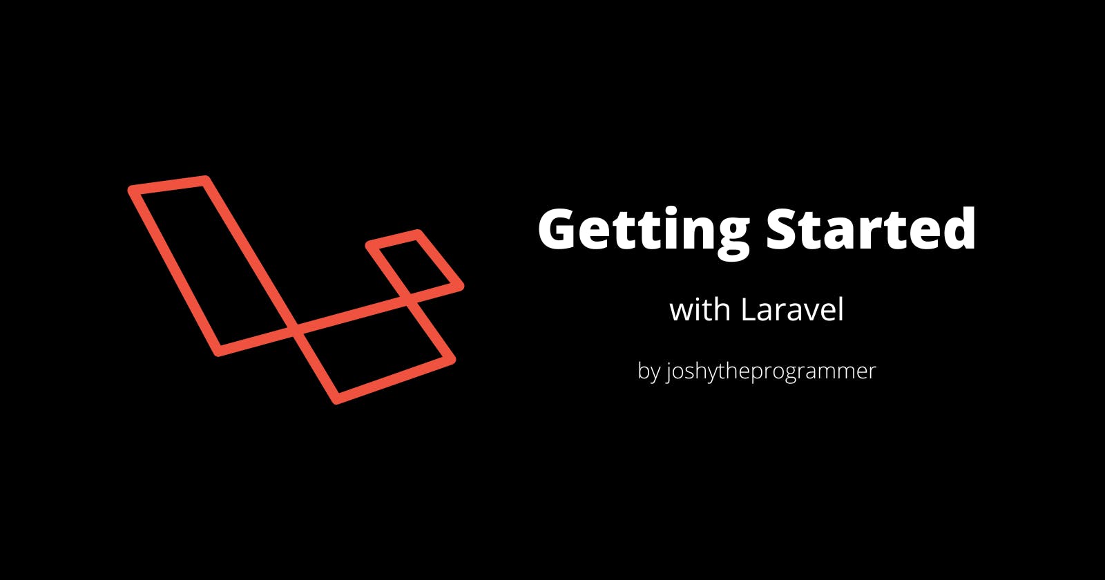 Getting started with Laravel