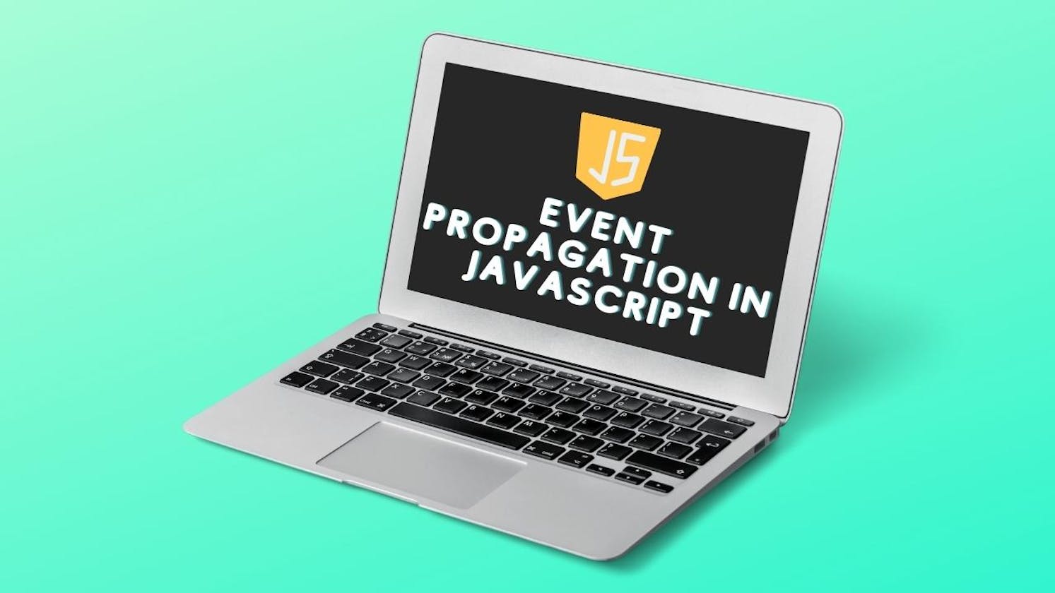 Event Propagation In Javascript