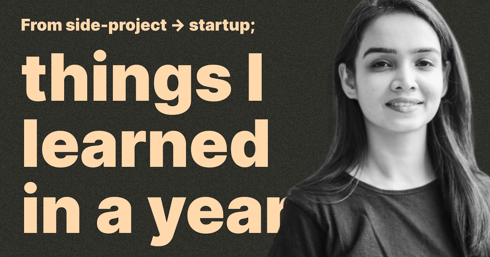 From Side Project to Startup - things I learned in a year.