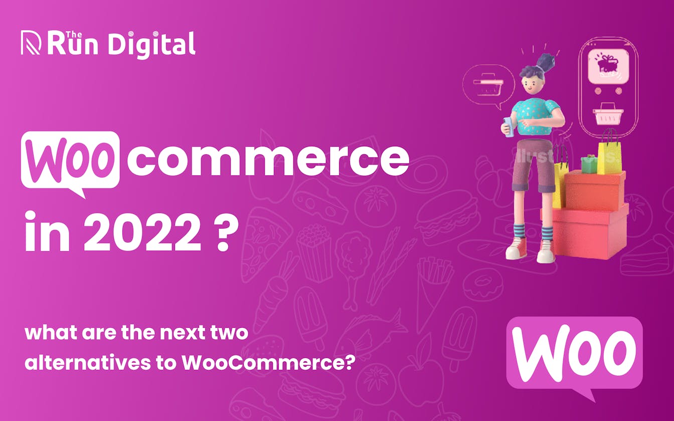 Should you use WooCommerce in the year 2022? If not, what are the next two WooCommerce alternatives?