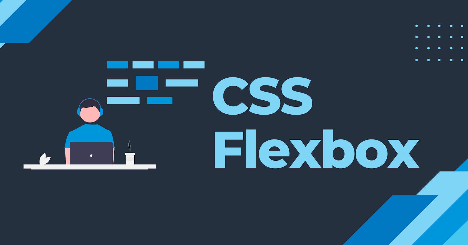 Beginner's guide to CSS Flexbox