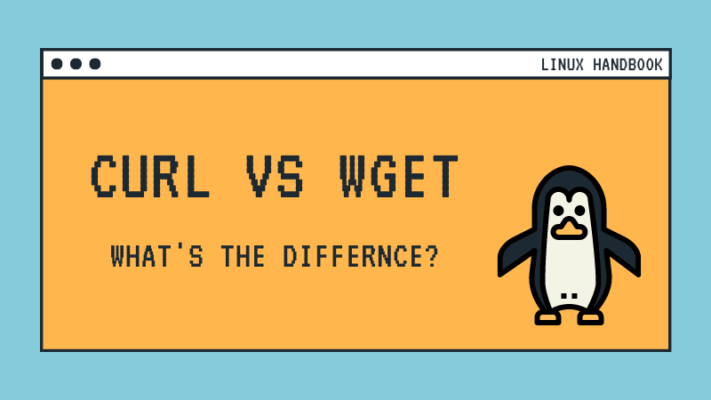 Curl Versus Wget