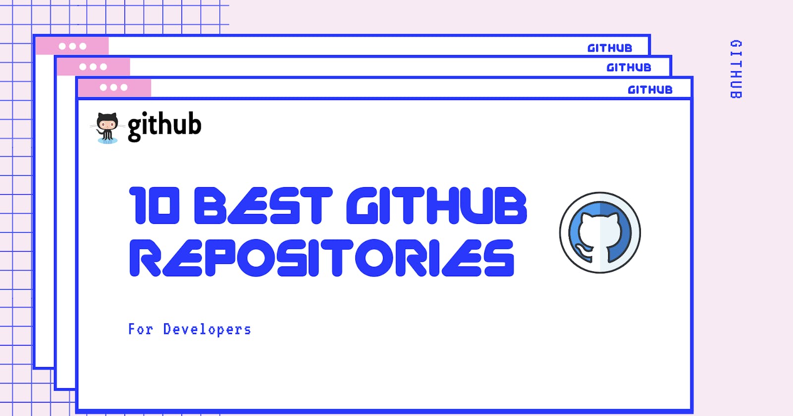 10 Best GitHub Repositories that every Developer should follow