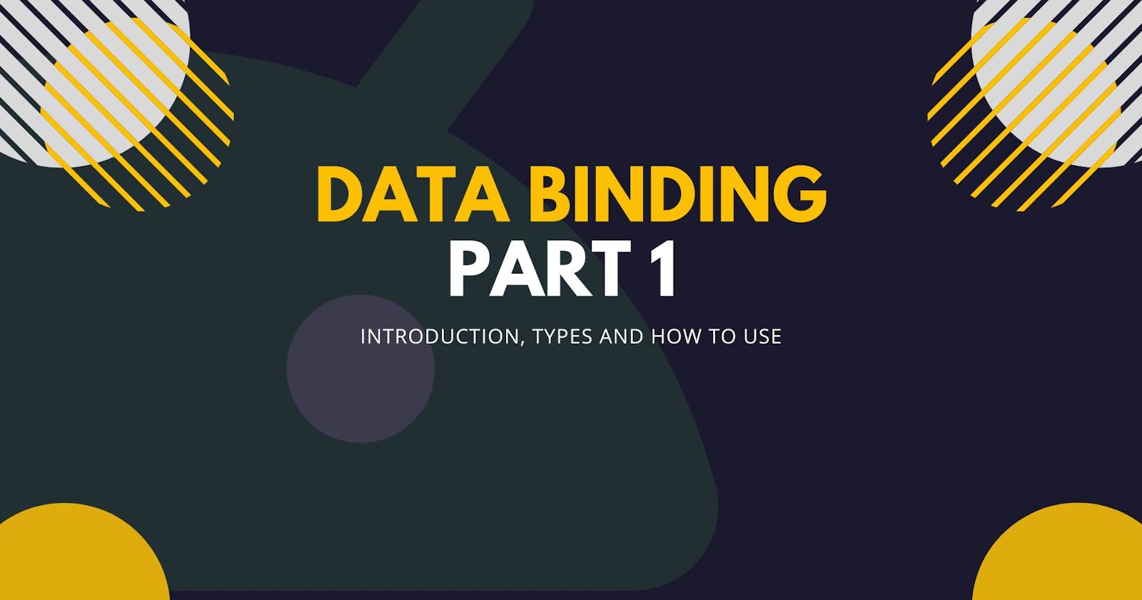 Data Binding Part 1 - The Introduction