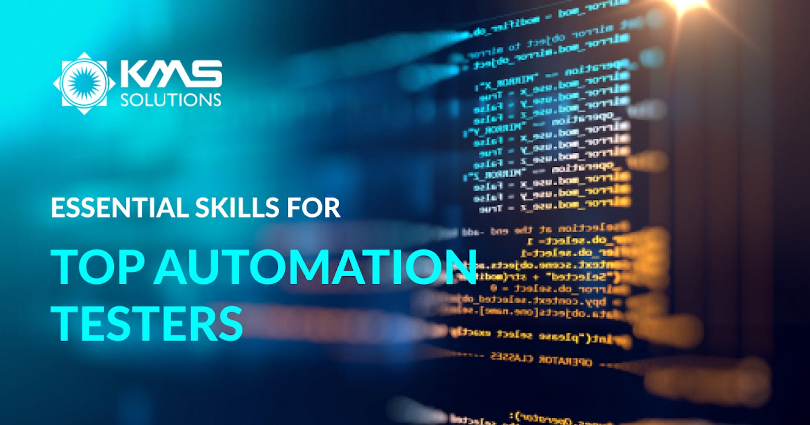 What Are Essential Skills For A Top Automation Tester?
