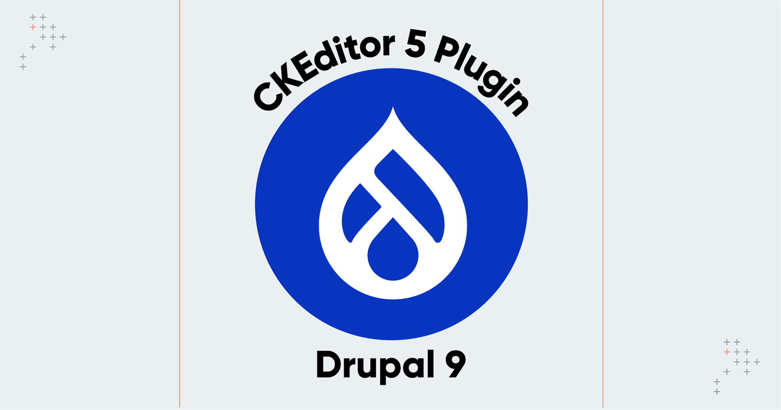 Create And Integrate CKEditor 5 Plugin With Drupal 9