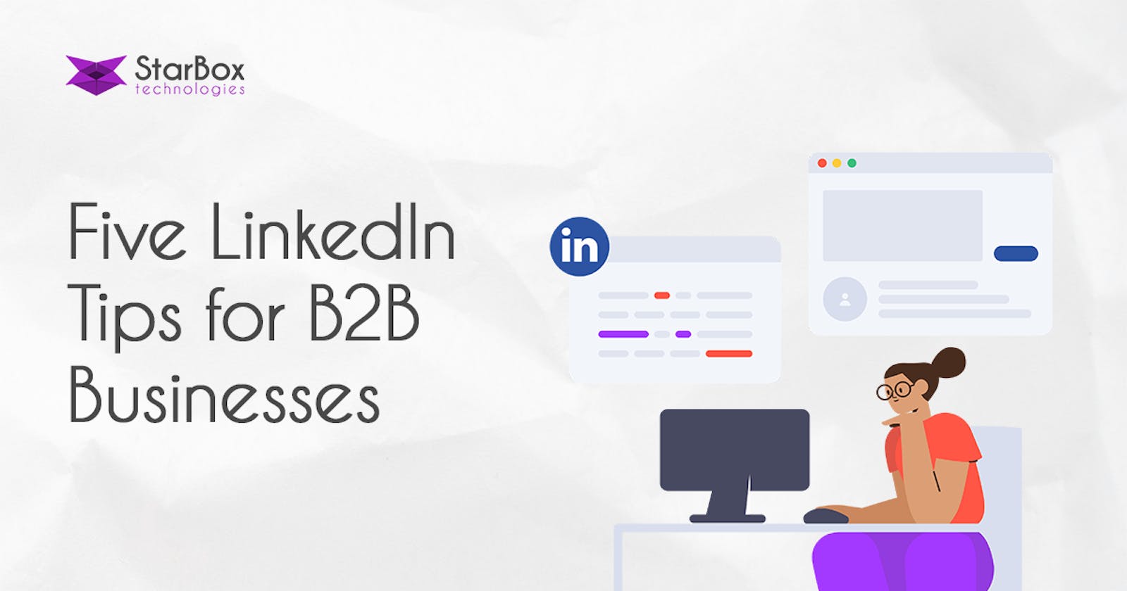 Five LinkedIn Tips for B2B Businesses