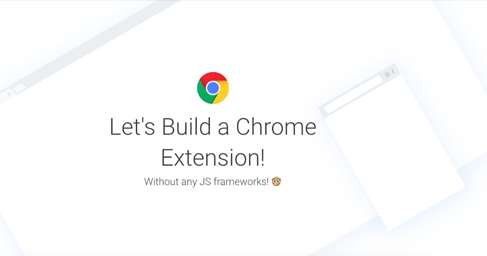 How to Build a Chrome Extension with Vanilla JavaScript from Scratch