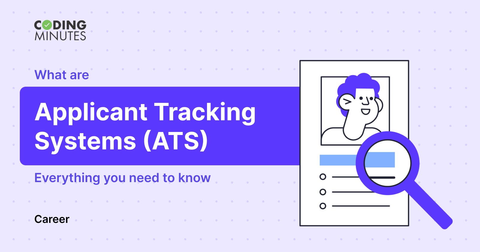 What are Applicant Tracking Systems? 5 Tips to Pass an ATS Scan