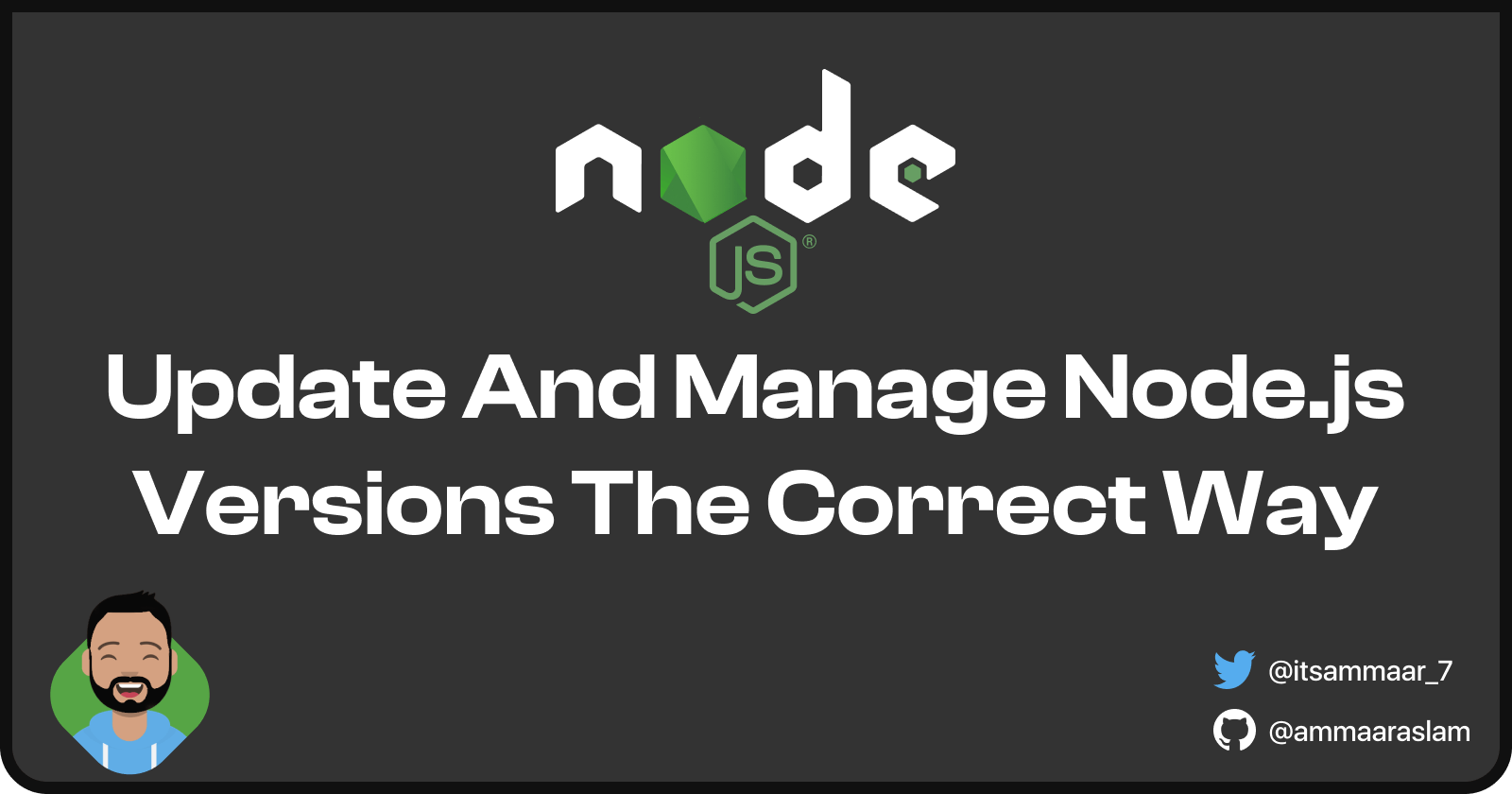 Update And Manage Node.js Versions The Correct Way
