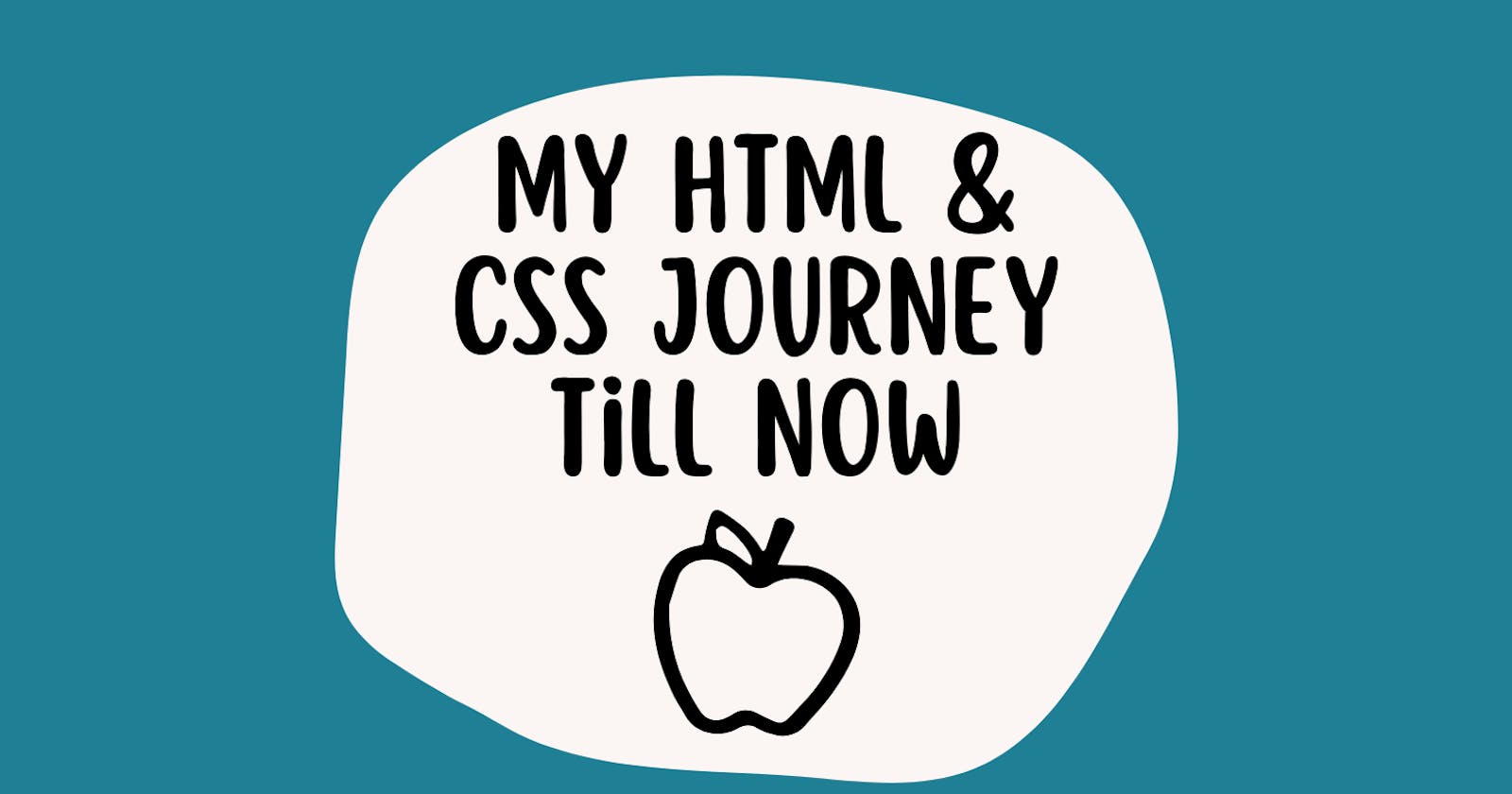 HTML, CSS... - My Journey