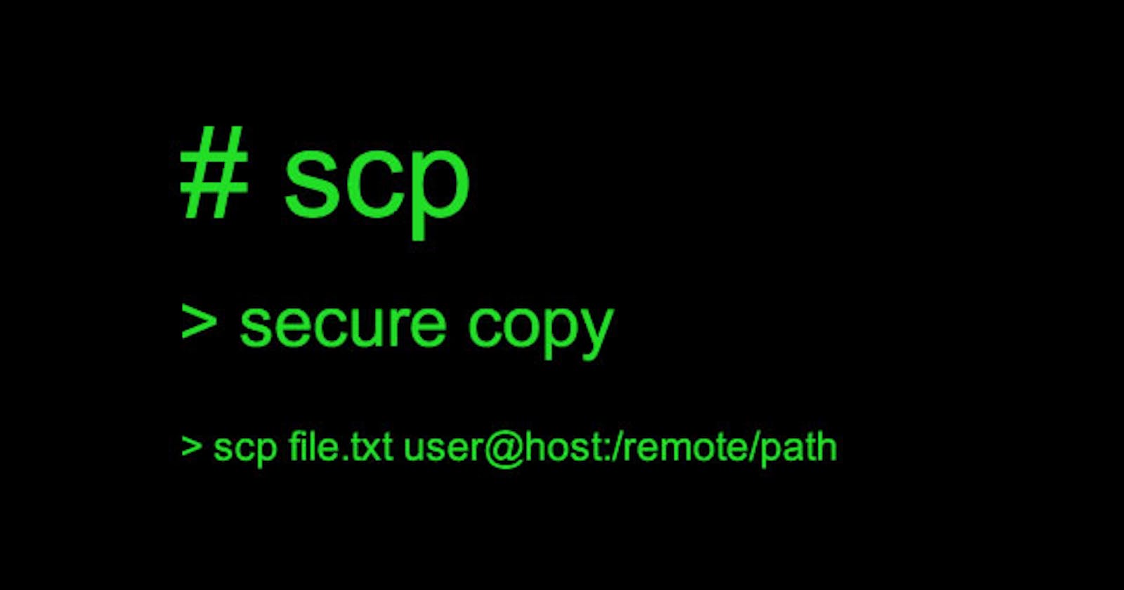 Secure Copy over SSH