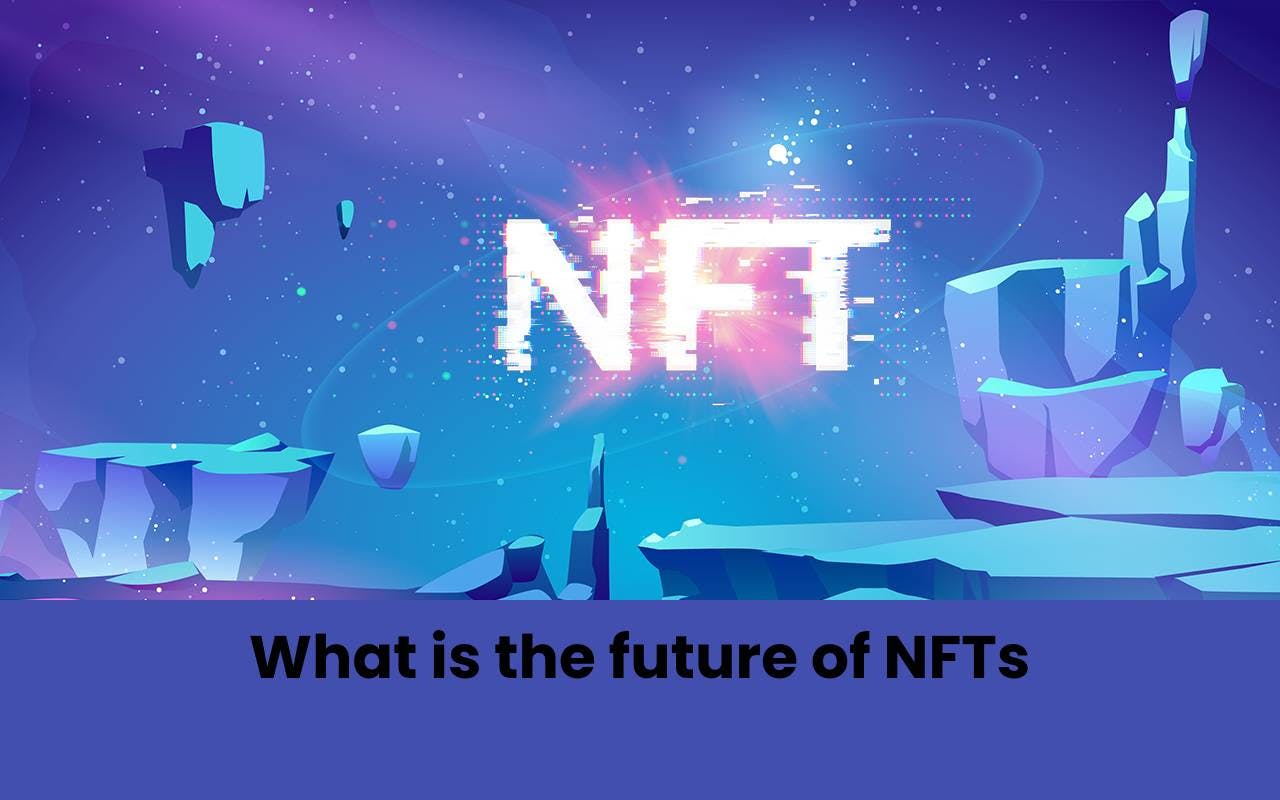 What-is-the-future-of-NFTs.jpeg