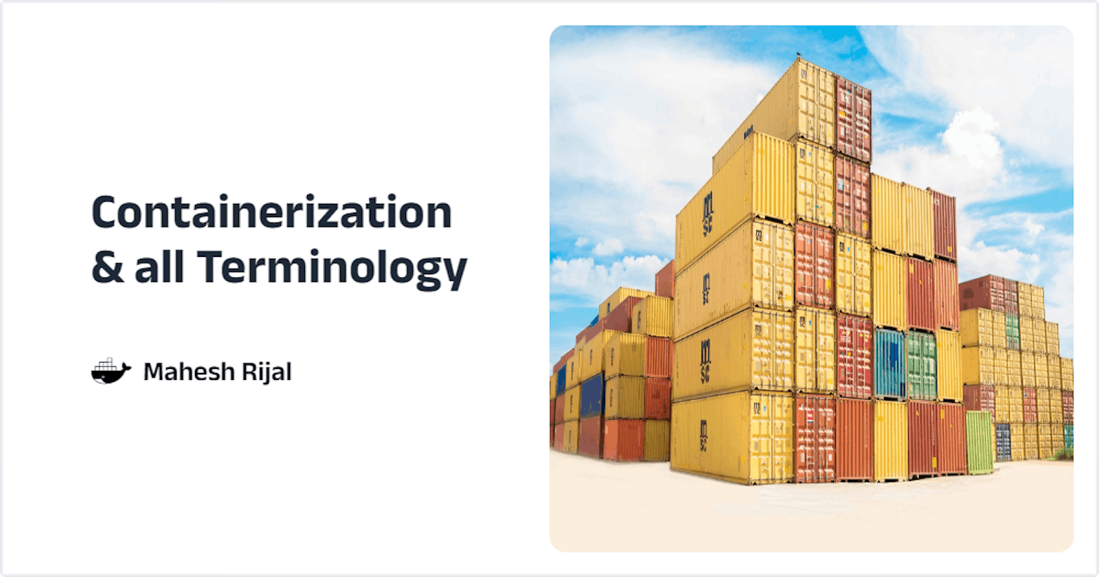 Containerizationand all the Terminology