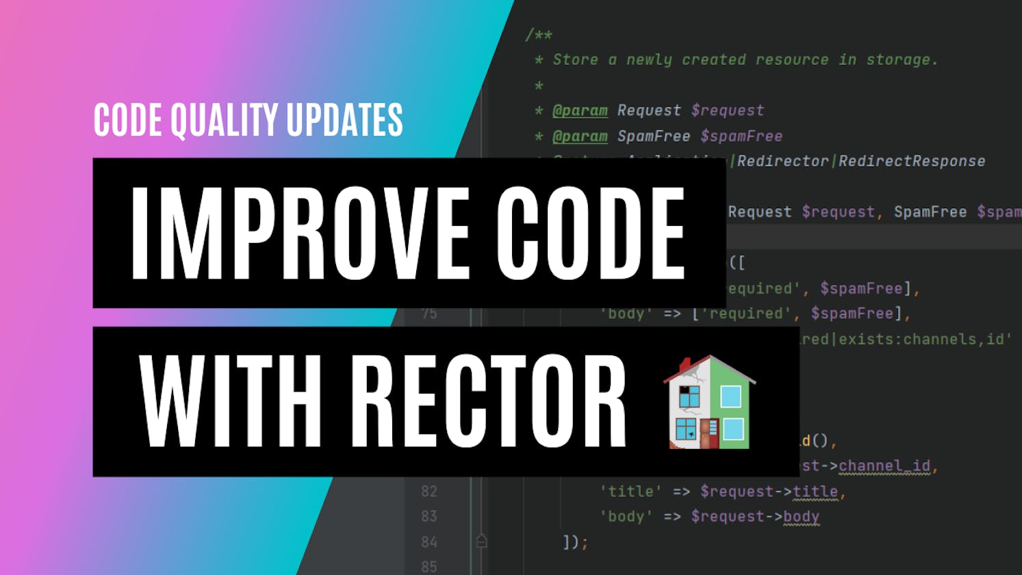 Refactoring #6: Improve Code Quality in Laravel using Rector
