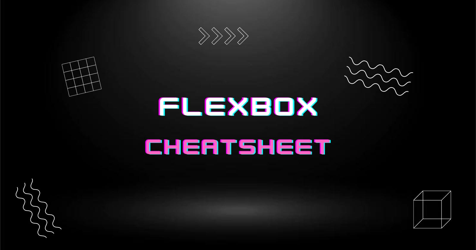 Flexbox Cheat Sheet