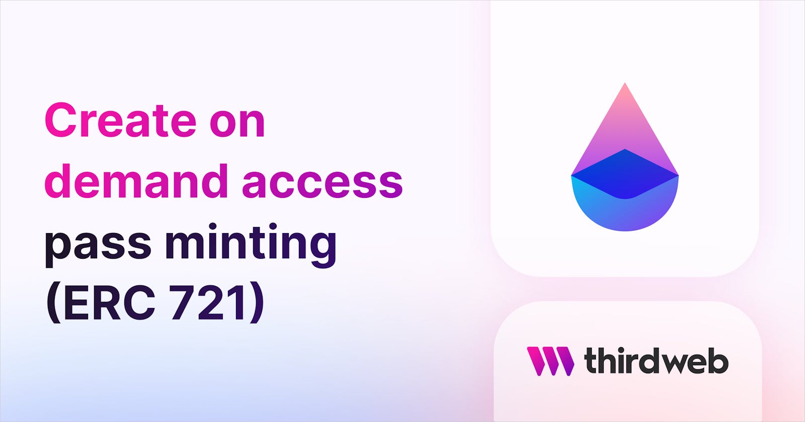 Create on-demand access pass minting (ERC 721)