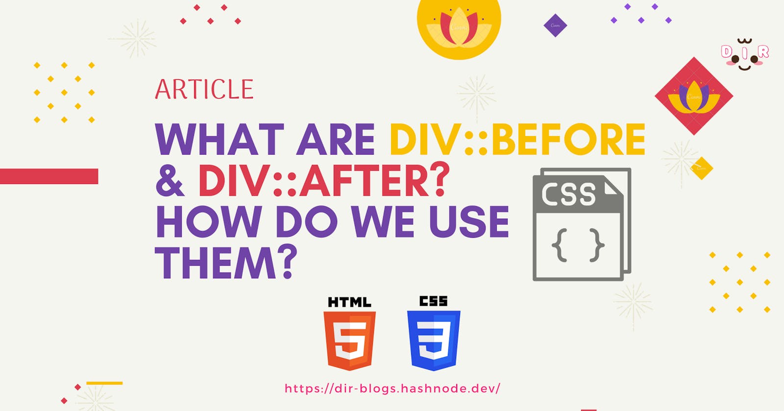 What are div::before and div::after? How do we use them ?