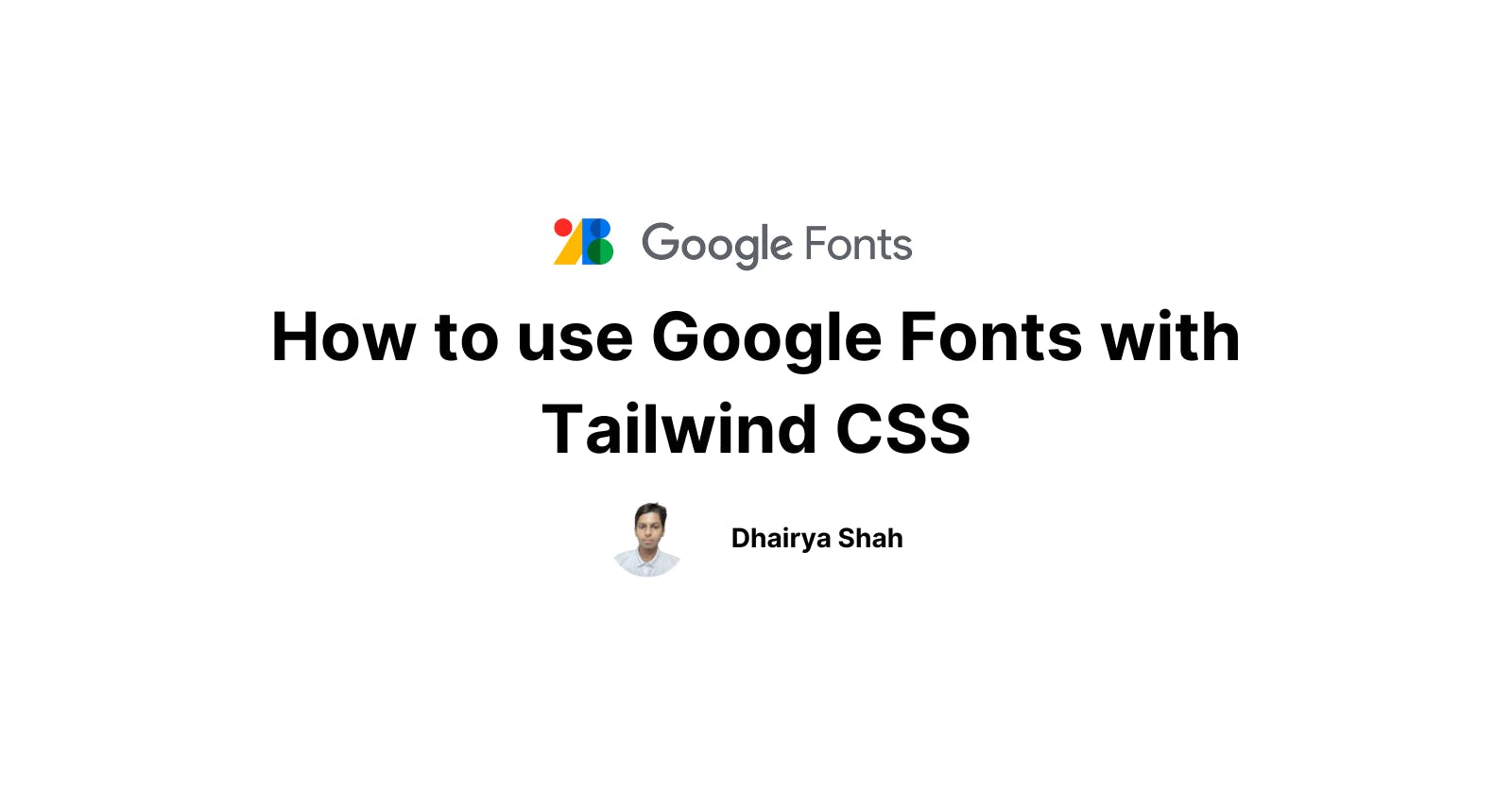 How to use Google Fonts with Tailwind CSS