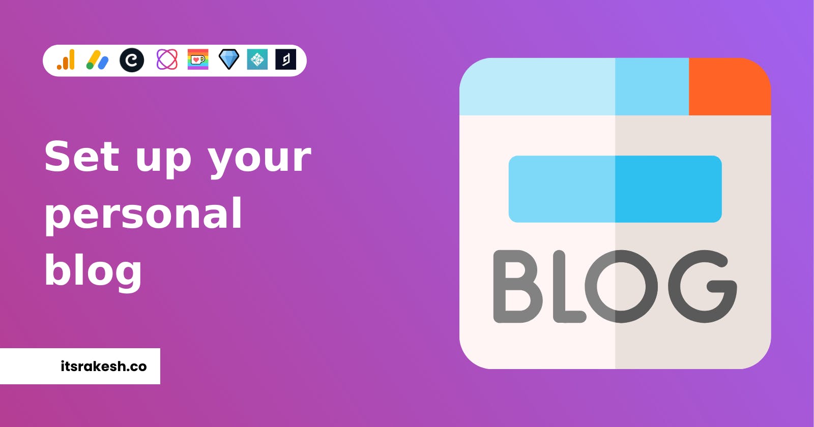 How to set up your own personal blog: Step-By-Step Guide