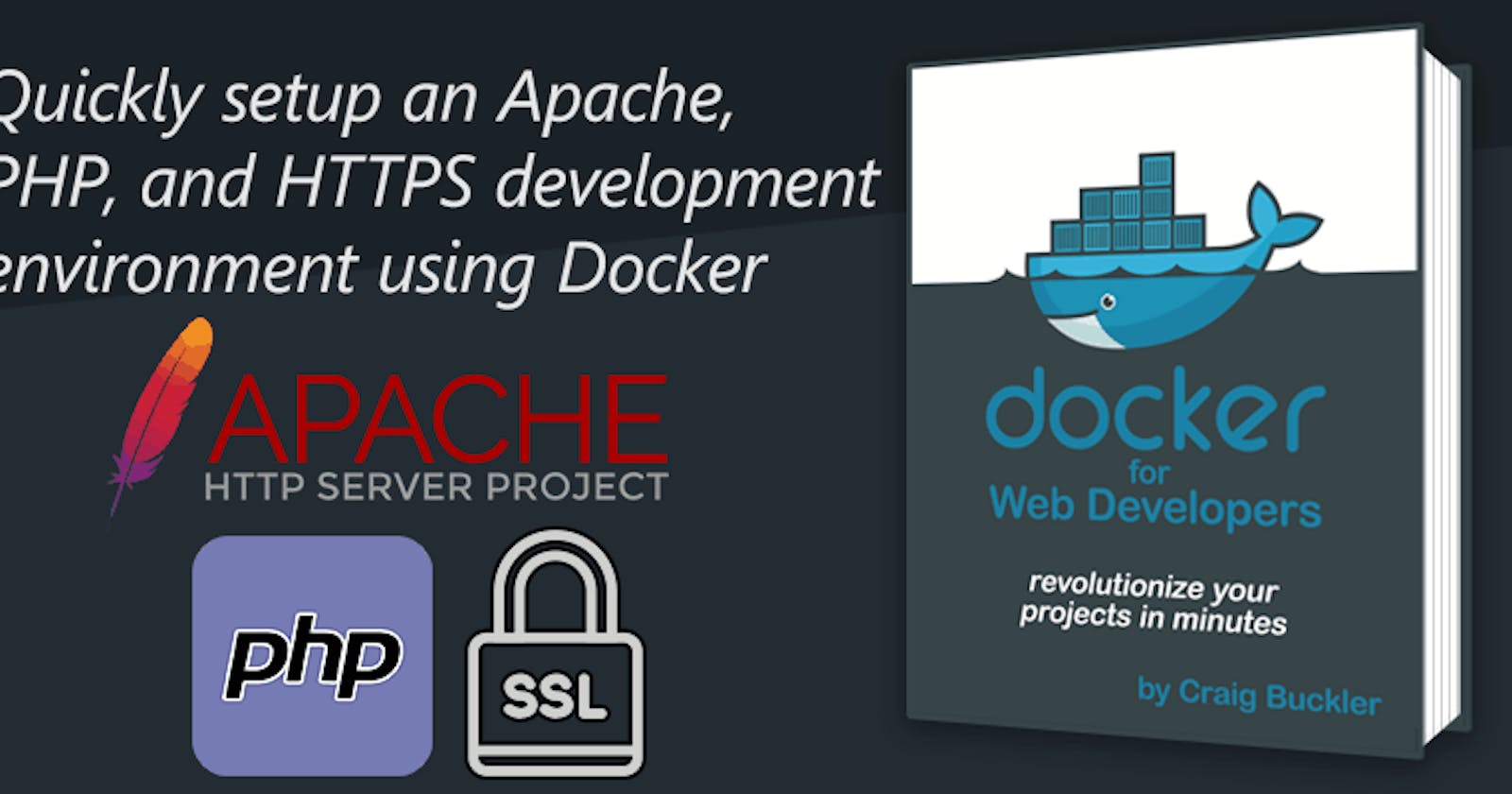 How to setup an Apache, PHP, and HTTPS development environment with Docker