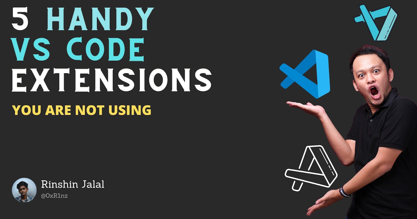 5 Handy VS Code extensions, You're not using