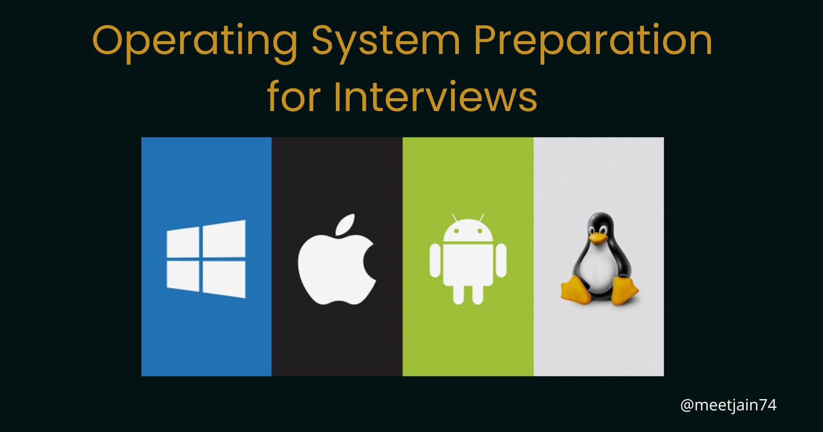Operating System(OS) Preparation for Interviews