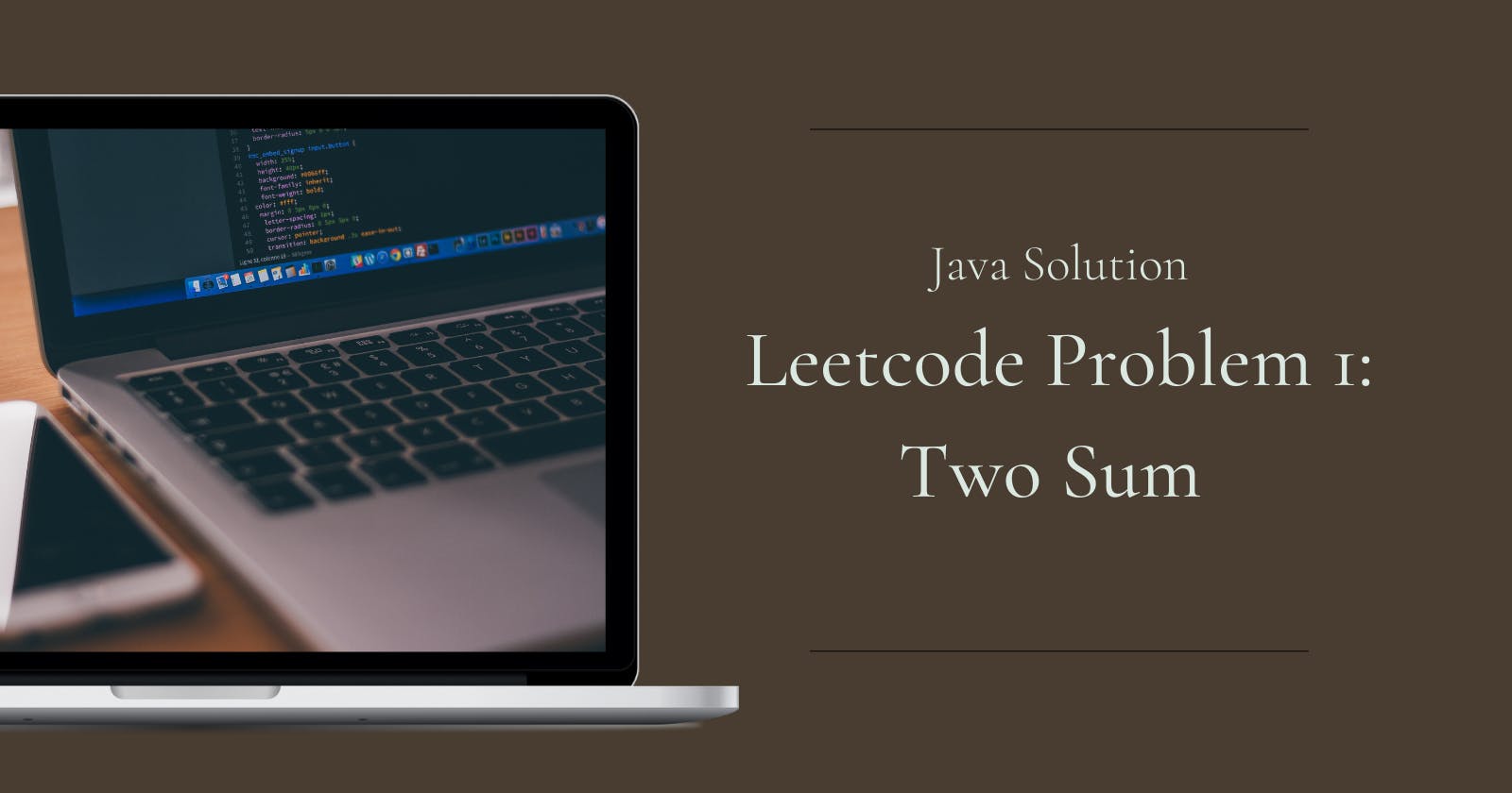 Java Solution - LeetCode Problem 1 Two Sum