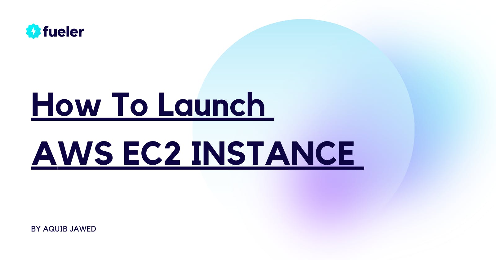 How to Launch AWS EC2 instance
