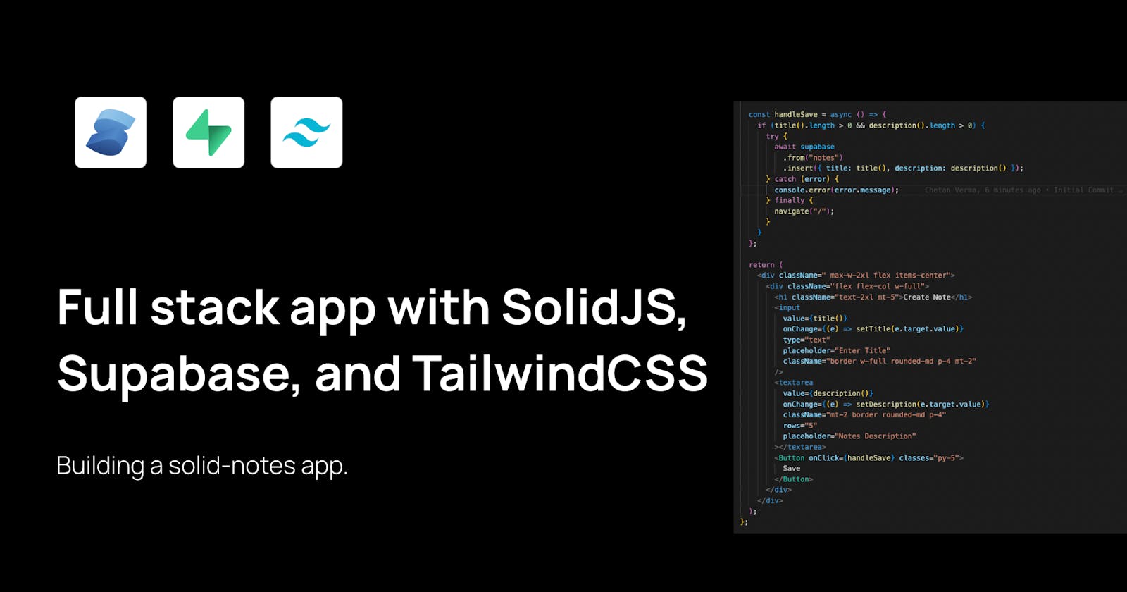 How To Create a Full Stack app with SolidJS, Supabase, and TailwindCSS
