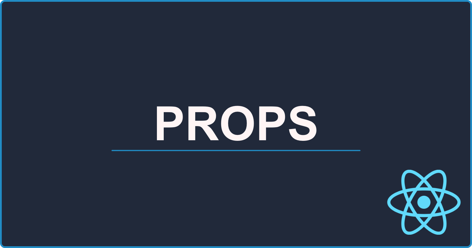 What are props in React?