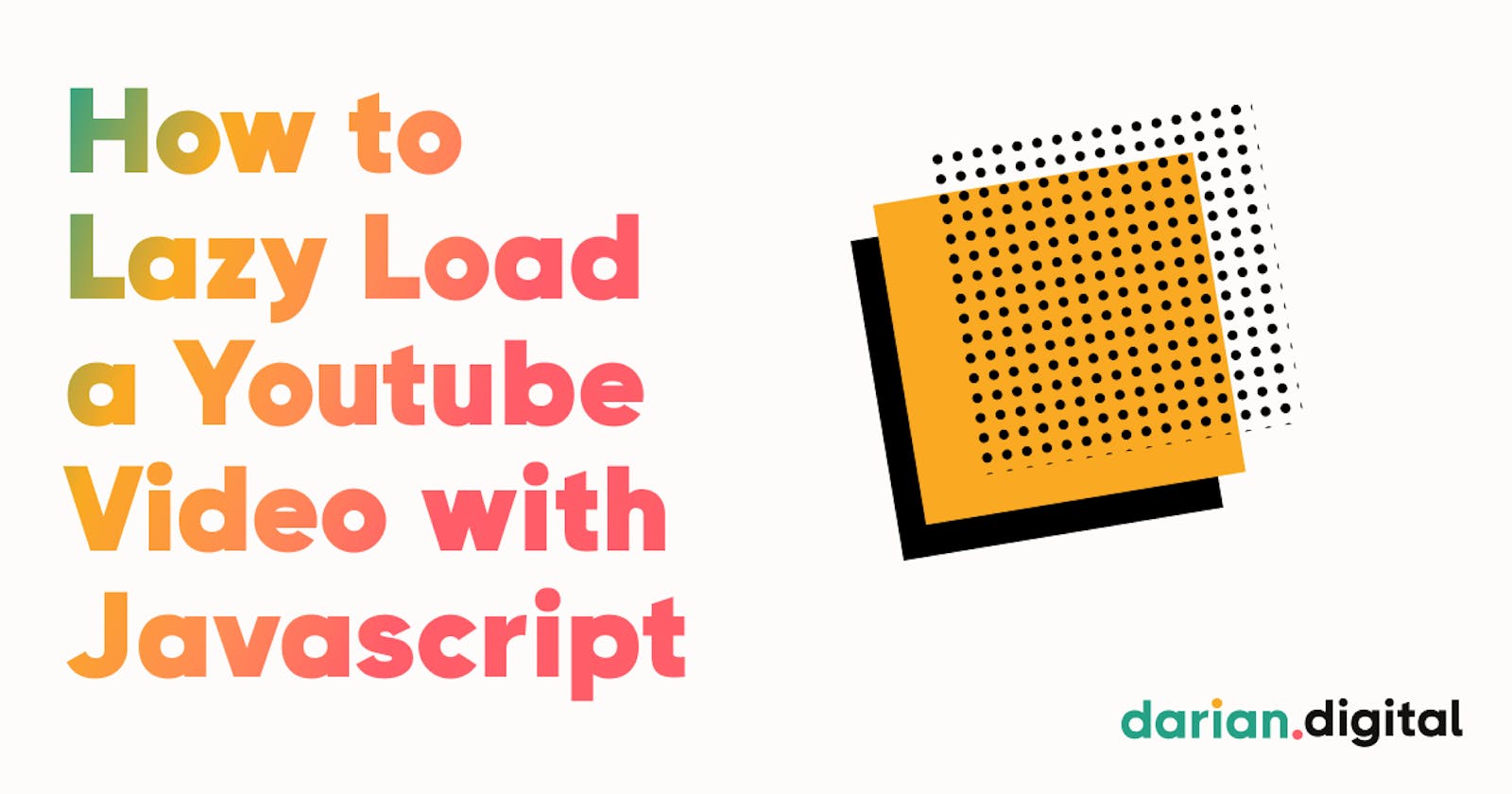 How to Lazy Load a Youtube Video with Javascript