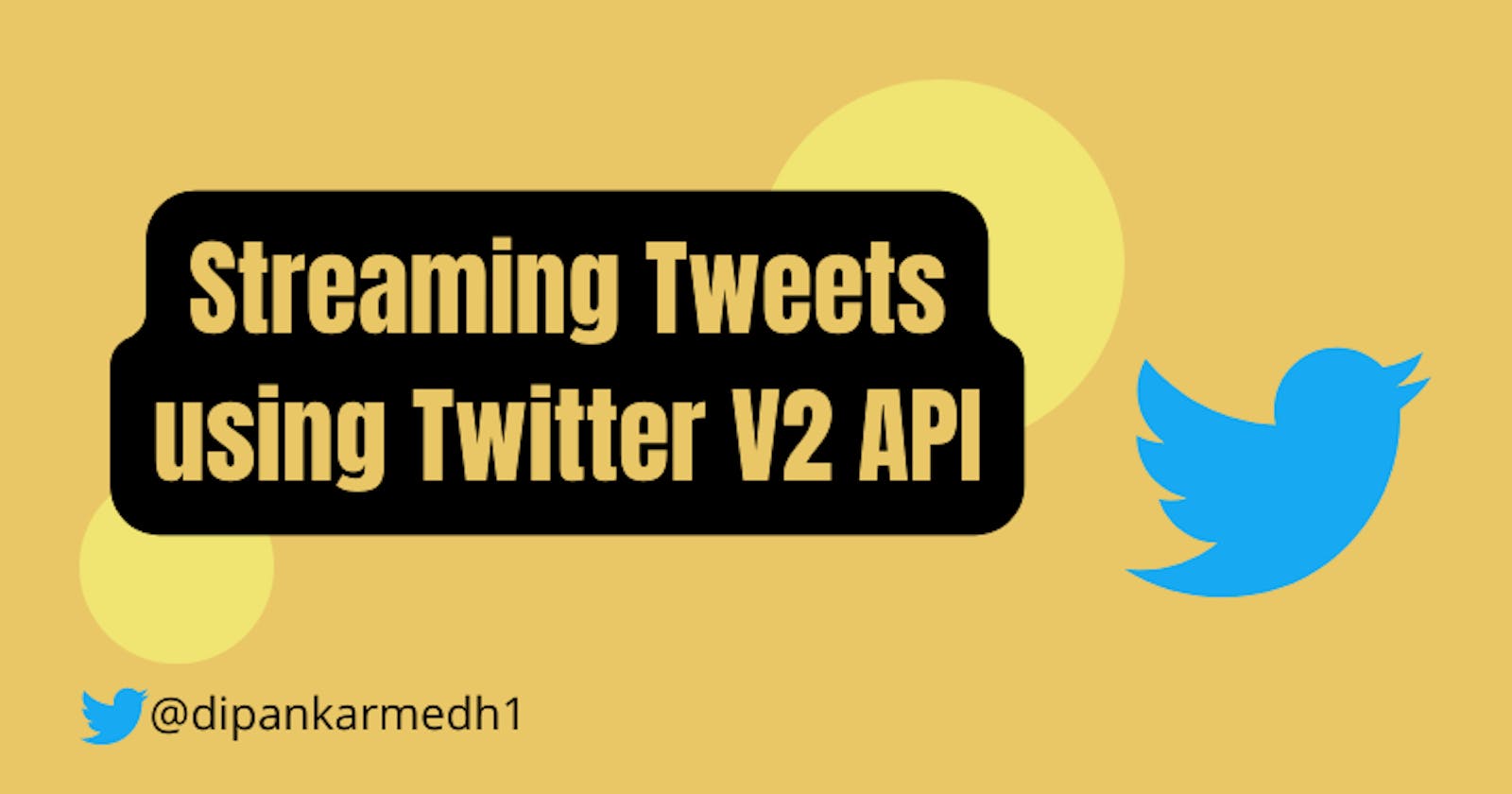 Streaming tweets using Twitter V2 API | Tweepy