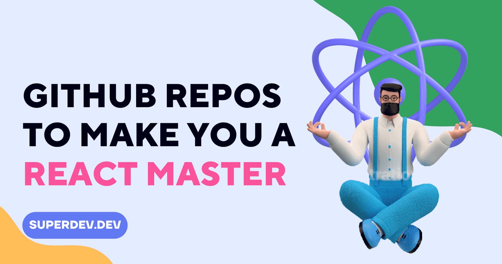 10 GitHub repositories to Become a React Master 👨‍💻💯