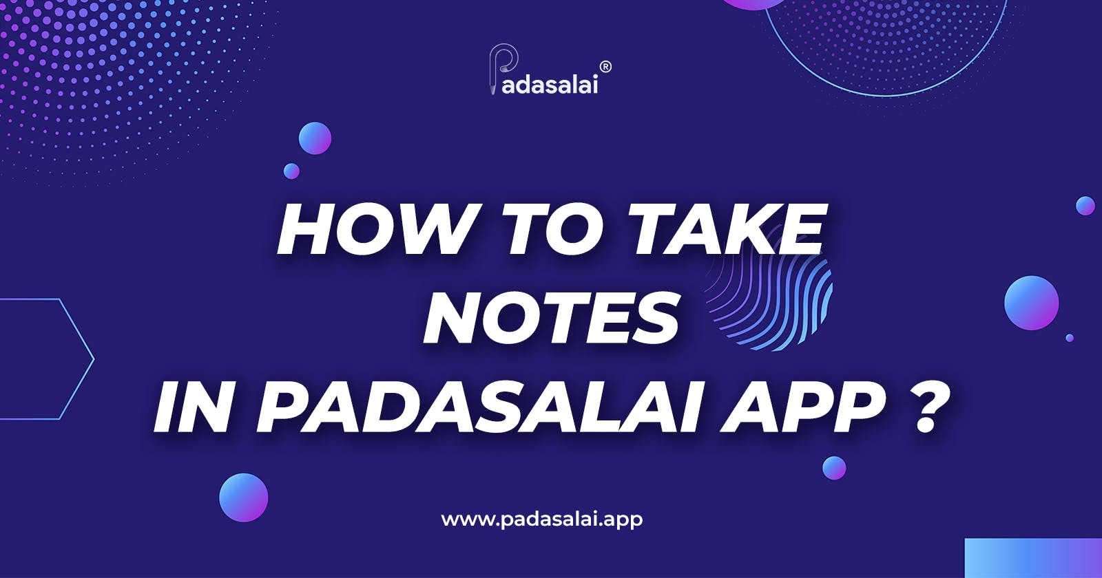 How to take Notes and Hints in Padasalai