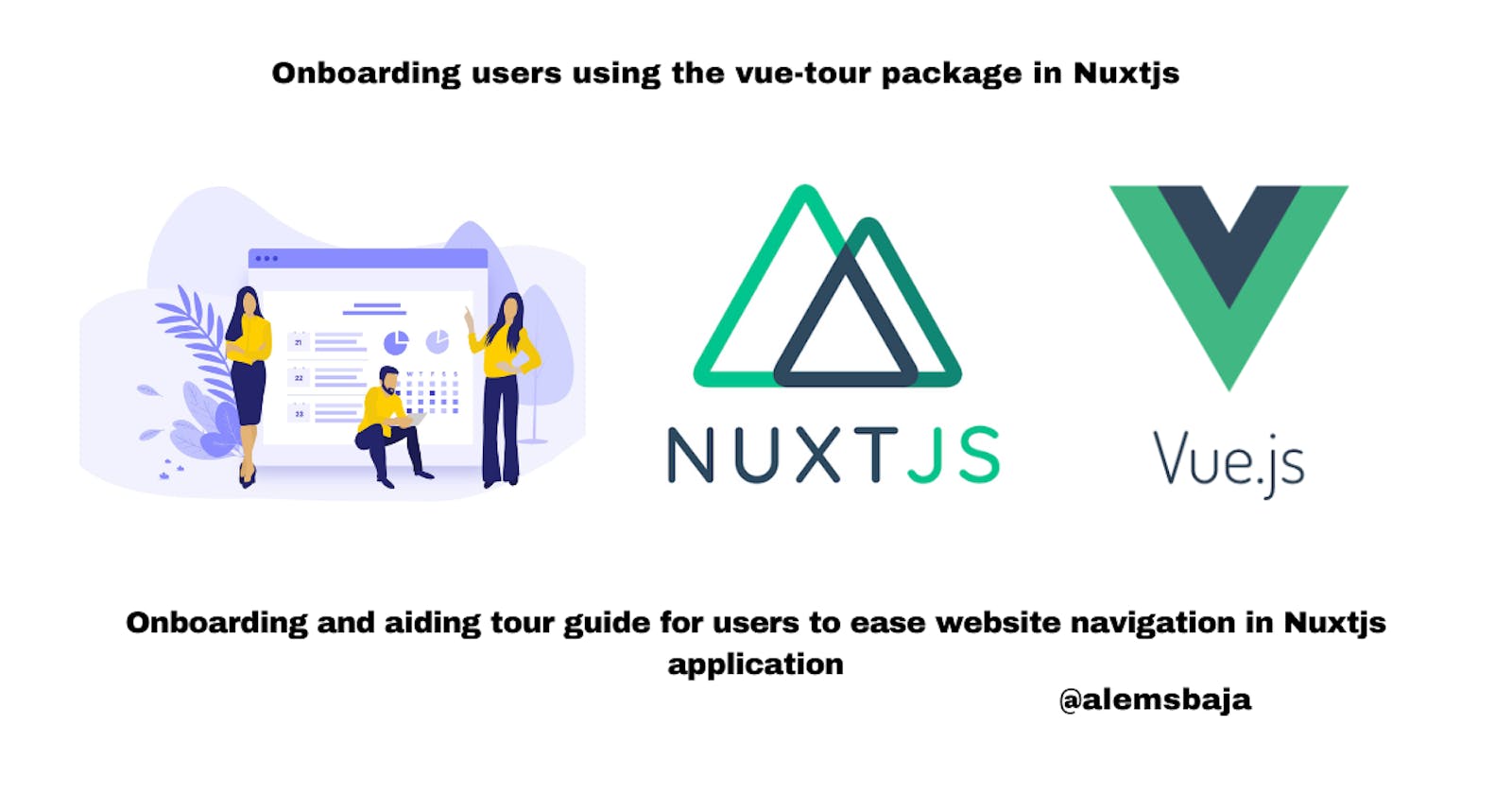 Onboarding users using the vue-tour package in Nuxtjs